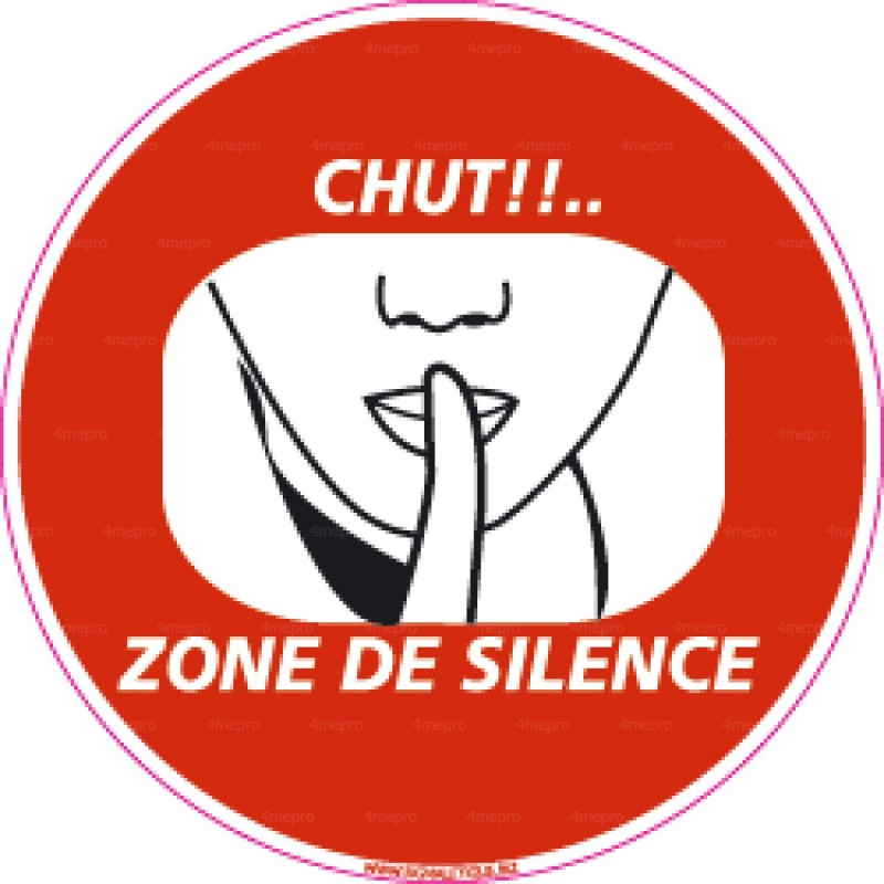Panneau zone de silence, interdit au bruit - 4mepro