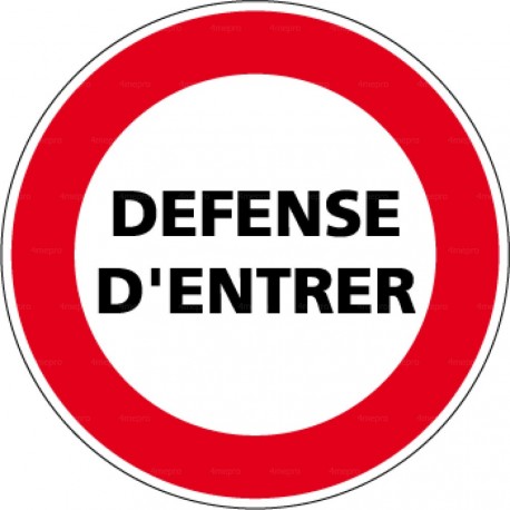 Panneau interdiction défense entrer