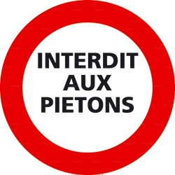 Panneau rond interdit aux piétons 2