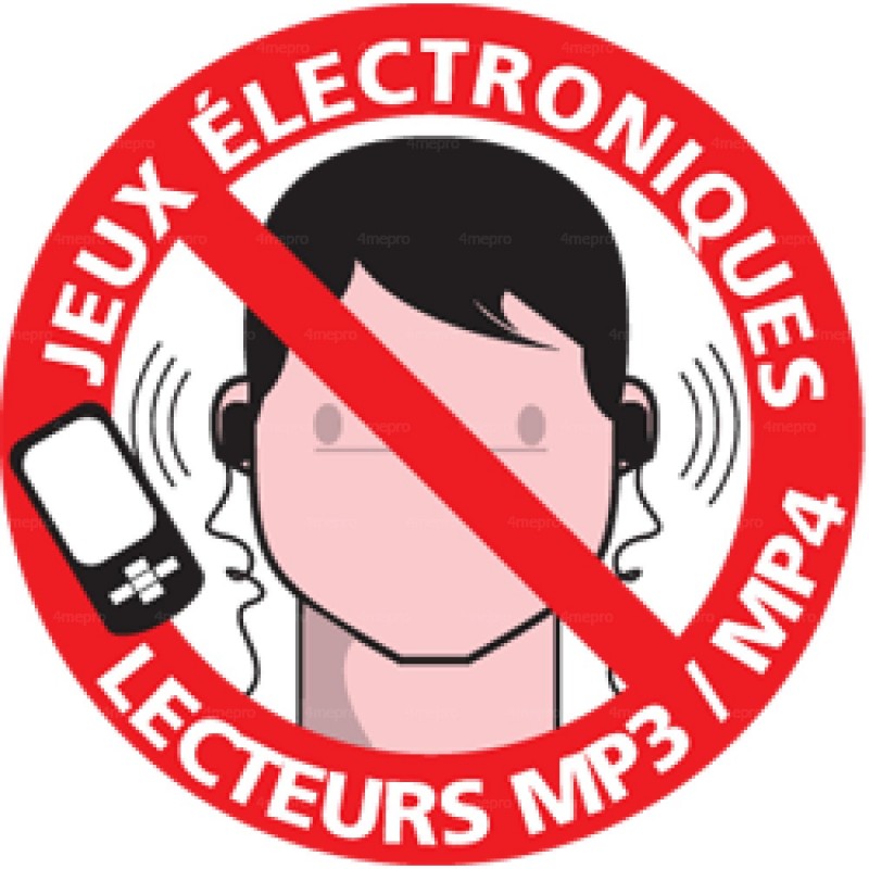 Panneau jeux électroniques, lecteurs MP3 / MP4 interdits - 4mepro