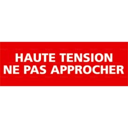 Panneau haute tension ne pas approcher