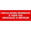 https://www.4mepro.com/26380-medium_default/panneau-circulation-interdite-a-tous-vehicules-a-moteur.jpg