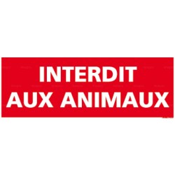 Panneau rectangulaire interdit aux animaux