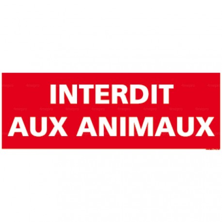 Panneau rectangulaire interdit aux animaux 