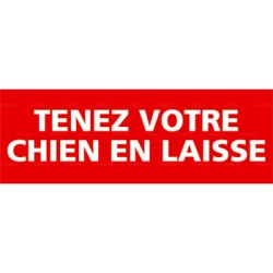 Panneau tenez votre chien en laisse rectangulaire