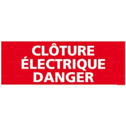 Panneau clôture électrique danger