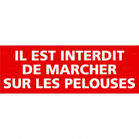 Panneau il est interdit de marcher sur les pelouses