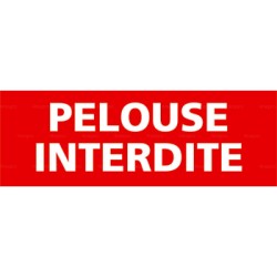 Panneau pelouse interdite