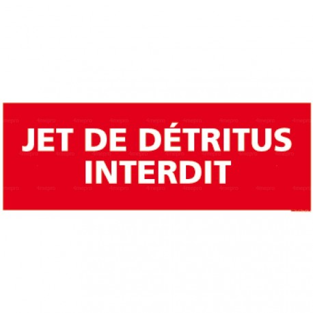 Panneau jet de détritus interdit