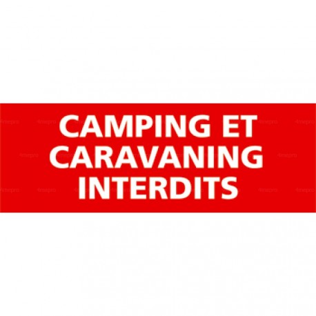 Panneau camping et caravaning interdits