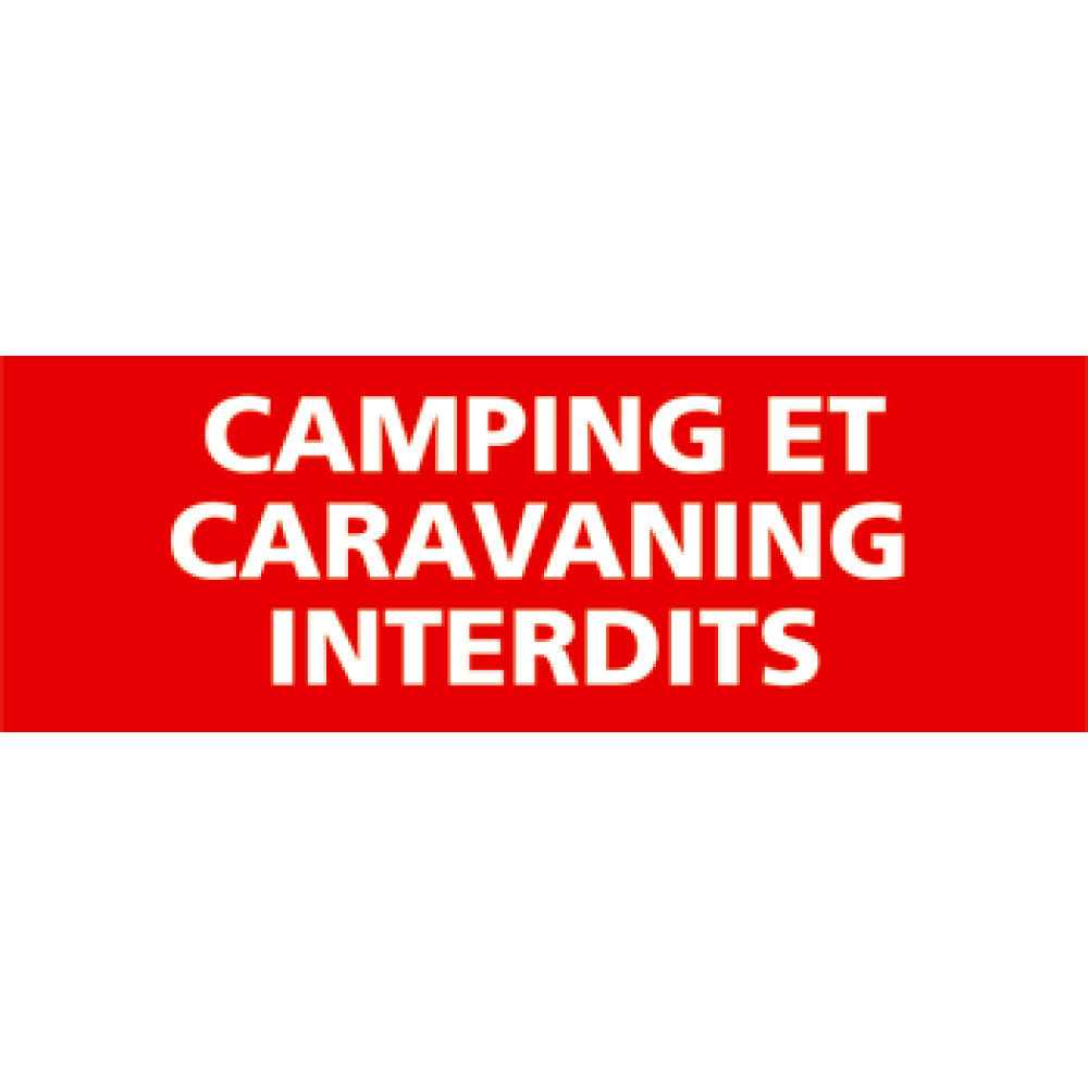 Panneau camping et caravaning interdits 4mepro
