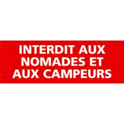 Panneau interdit aux nomades et aux campeurs