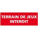 https://www.4mepro.com/26403-medium_default/panneau-terrain-de-jeux-interdit.jpg