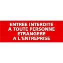 https://www.4mepro.com/26406-medium_default/panneau-entree-interdite-a-toute-personne-etrangere-a-l-entreprise.jpg