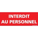 https://www.4mepro.com/26409-medium_default/panneau-interdit-au-personnel.jpg