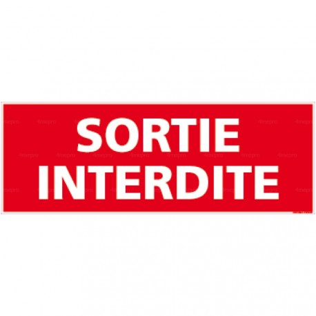 Panneau sortie interdite