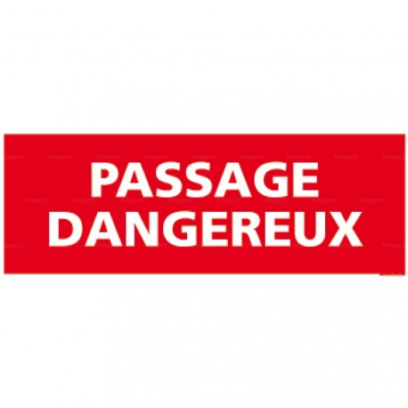 Panneau passage dangereux