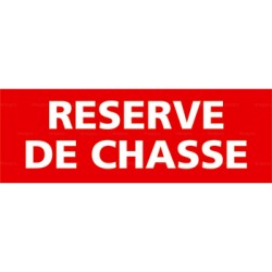 Panneau réserve de chasse