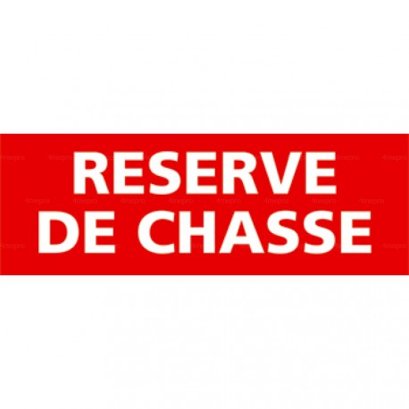 Panneau réserve de chasse