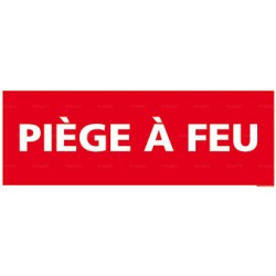 Panneau piège à feu