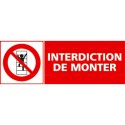 https://www.4mepro.com/26463-medium_default/panneau-interdiction-de-monter.jpg