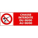 https://www.4mepro.com/26465-medium_default/panneau-chasse-interdite-du-au-.jpg