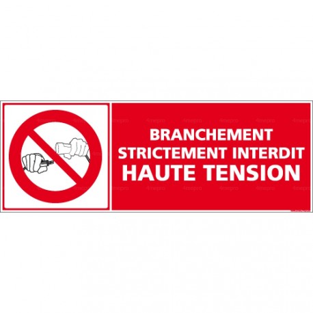 Panneau branchement strictement interdit haute tension