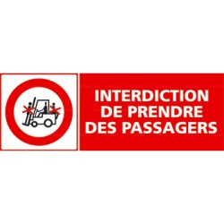 Panneau interdiction de prendre des passagers sur le chariot élévateur