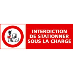 Panneau interdiction de stationner sous la charge du chariot élévateur