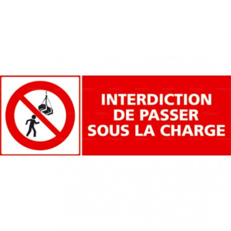 Panneau interdiction de passer sous la charge