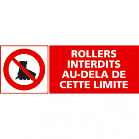 Panneau rollers interdits au-delà de cette limite