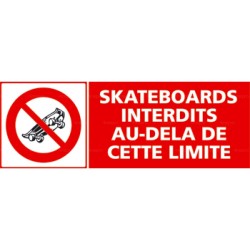 Panneau skateboards interdits au-delà de cette limite