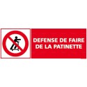 https://www.4mepro.com/26522-medium_default/panneau-defense-de-faire-de-la-patinette.jpg