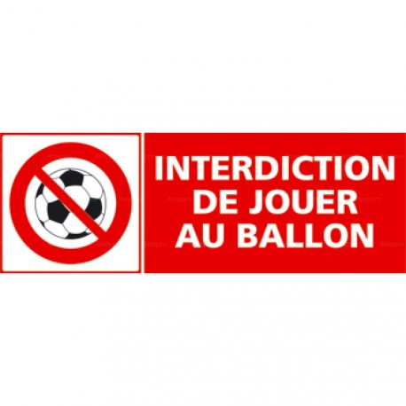 Panneau interdiction de jouer au ballon