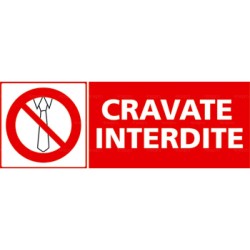 Panneau rectangulaire cravate interdite