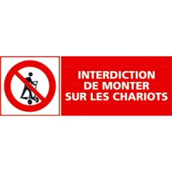 Panneau rectangulaire interdiction de monter sur les chariots