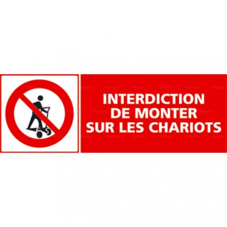 Panneau rectangulaire interdiction de monter sur les chariots