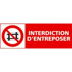 Panneau interdiction d'entreposer