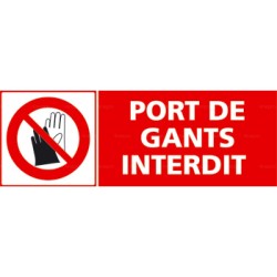 Panneau port de gants interdit