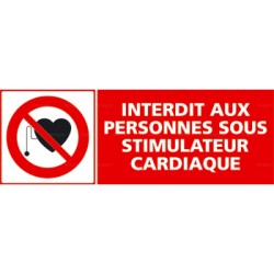 Panneau interdit aux personnes sous stimulateur cardiaque