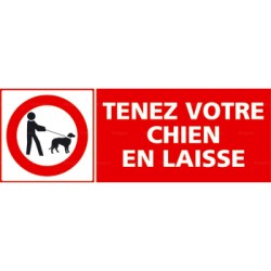 Panneau tenez votre chien en laisse 1