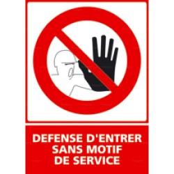 Panneau vertical défense d'entrer sans motif de service