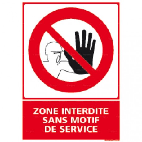 Panneau vertical zone interdite sans motif de service