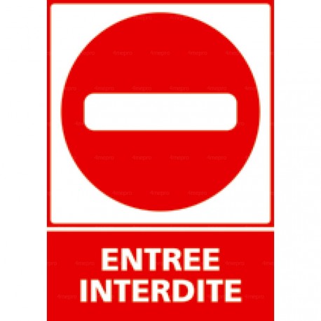 Panneau vertical entrée interdite 2