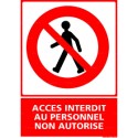 https://www.4mepro.com/26585-medium_default/panneau-vertical-acces-interdit-au-personnel-non-autorise.jpg