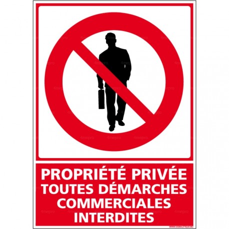 Panneau vertical propriété privée, toutes démarches commerciales interdites