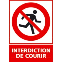 Panneau vertical interdiction de courir