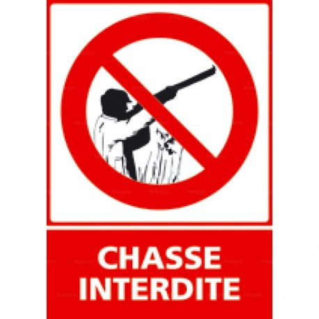 Panneau vertical chasse interdite