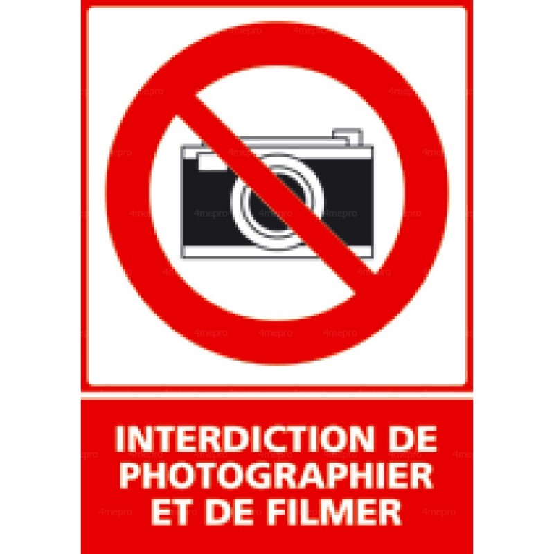 Panneau interdiction de photographier et de filmer