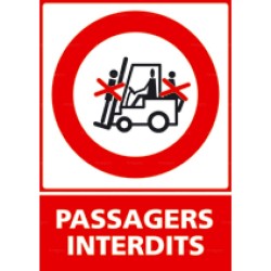 Panneau vertical Passagers interdits sur chariot élévateur